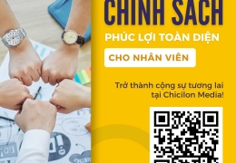 Chicilon Media xây dựng chính sách phúc lợi toàn diện, đồng hành cùng nhân sự